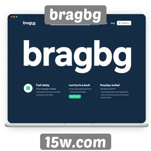 novos recursos do bragbg melhoram a experiência do usuário